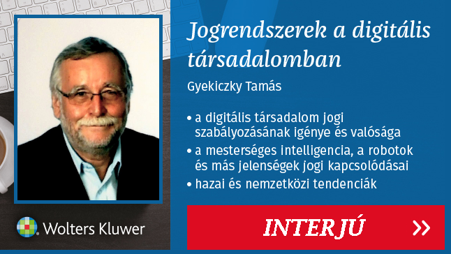 Interjú Dr. Gyekiczky Tamással, a Jogrendszerek a Digitális Társadalomban című könyv szerzőjével