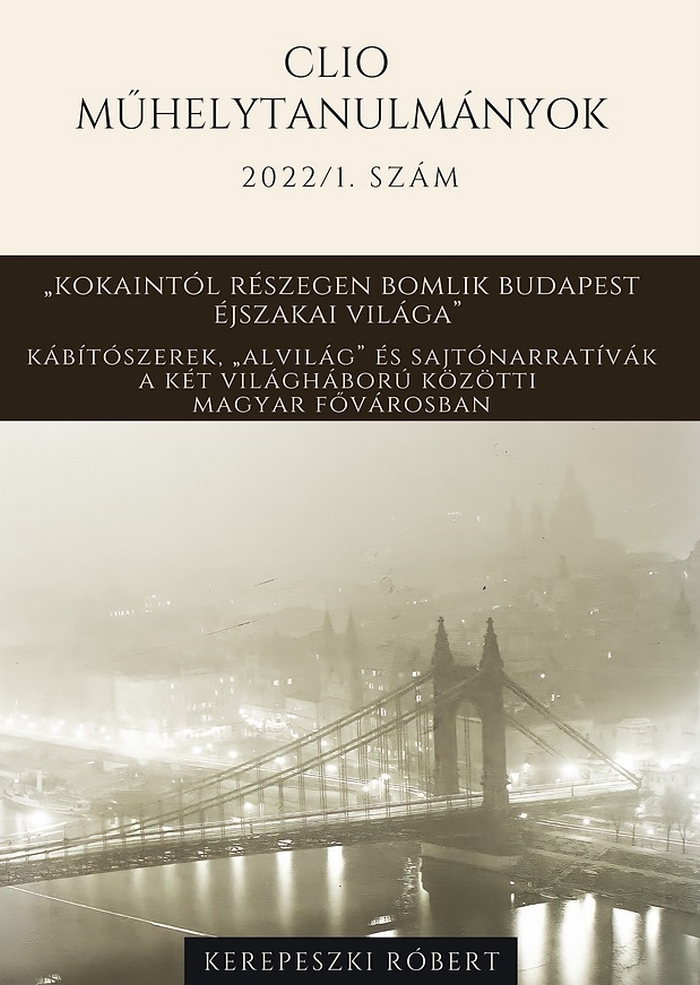 Dr. Kerepeszki Róbert Kokaintól részegen bomlik Budapest éjszakai világa c. tanulmánya, borítókép