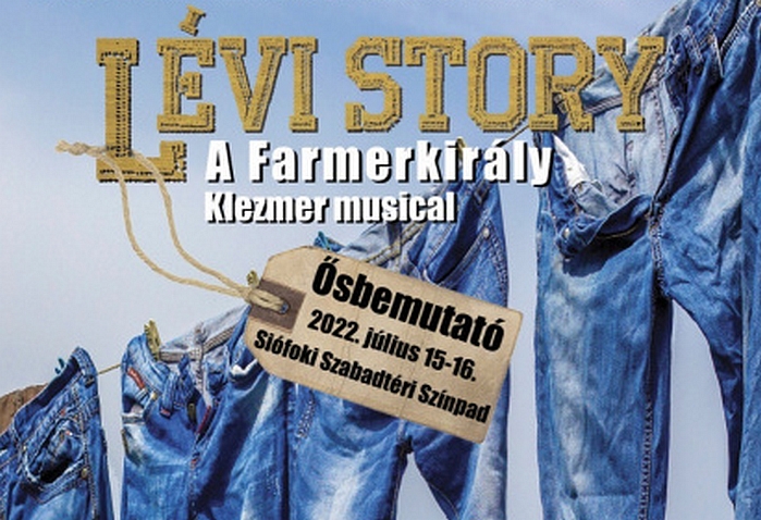 Jávori Fegya–Müller Péter Sziámi: Lévi Story – A Farmerkirály c. musical