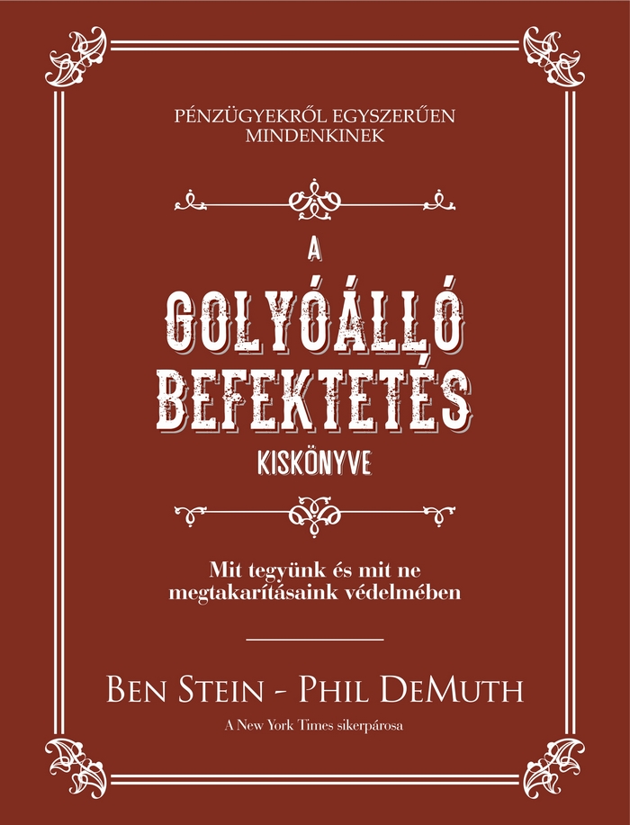 Bern Stein–Phil DeMuth: Golyóálló befektetések kiskönyve - borító