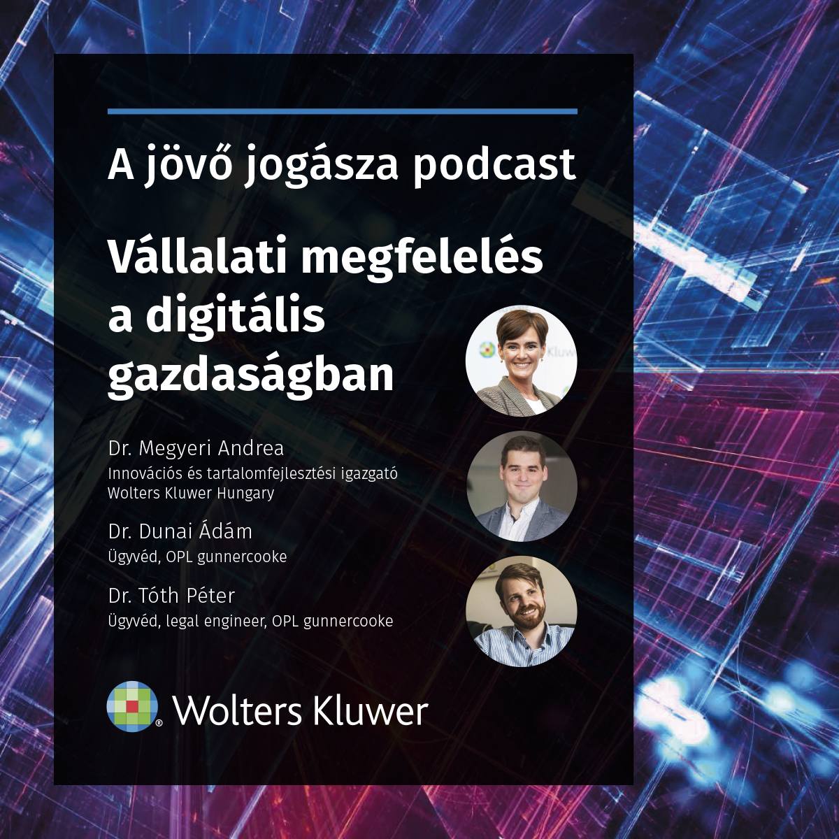 A jövő jogásza podcast: vállalati megfelelés a digitális gazdaságban