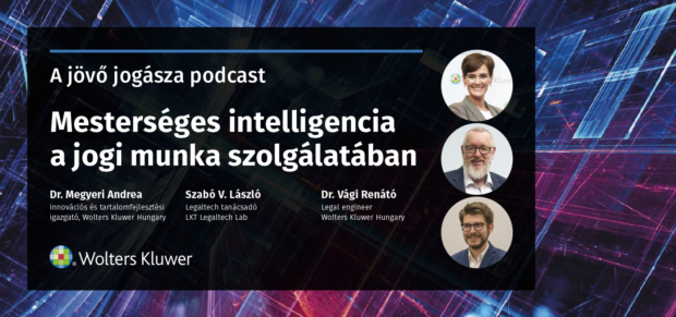 A jövő jogásza podcast: a mesterséges intelligencia a jogi munka szolgálatában